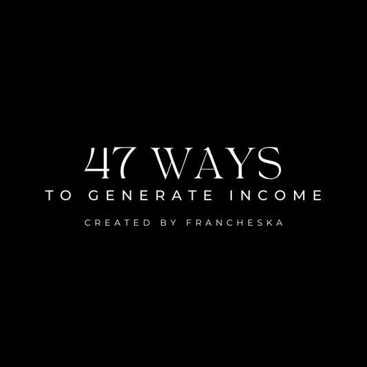 47 Ways To Generate Income